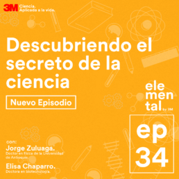 3M Podcast Elemental Descubriendo el secreto de la ciencia